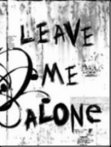 leave me alone